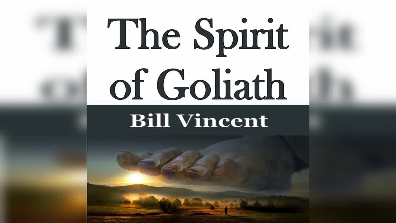 The Spirit of Goliath by Bill Vincent