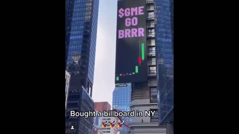 "GME GO BRRRRR" - Investor Buys Giant Gamestop Ad In Times Square