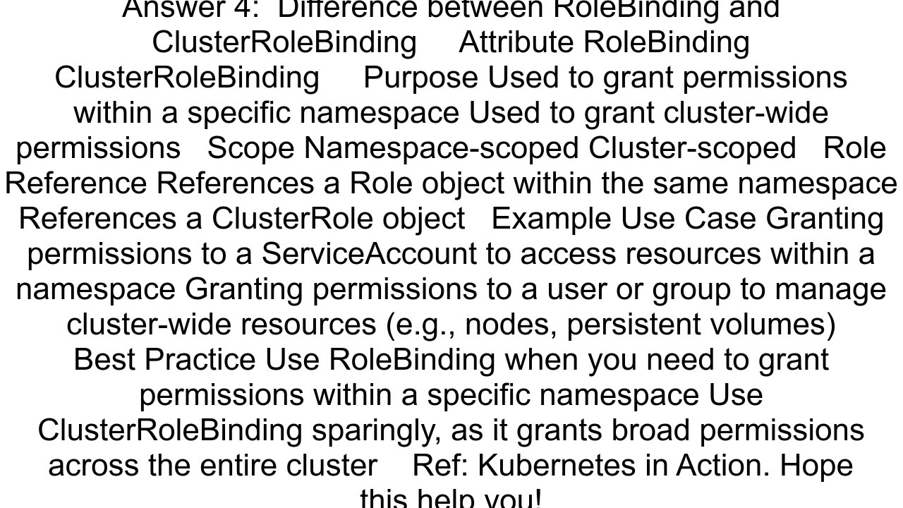 Kubernetes Diffrerence between RoleBinding and ClusterRoleBinding