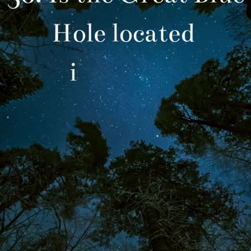 📜 🌟 🚀 What Lies Beneath the Great Blue Hole? 📜 🌟 🚀