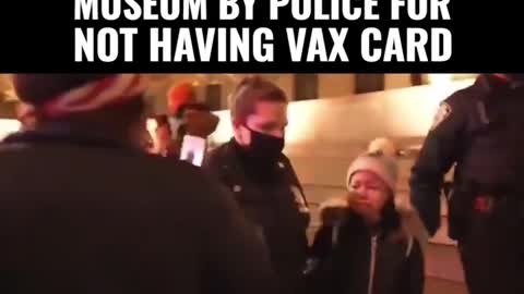 Police forceably remove 9 year old black girl from museum in NYC for not having vax card