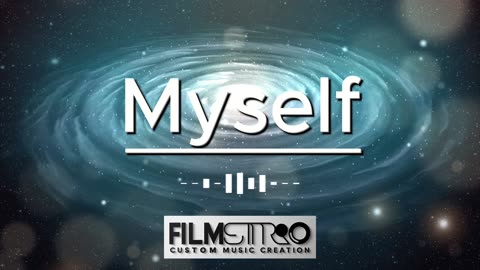 Free Music For Youtube “Myself”