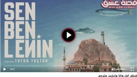 فيلم Sen Ben Lenin 2021 مترجم كامل - قصة عشق