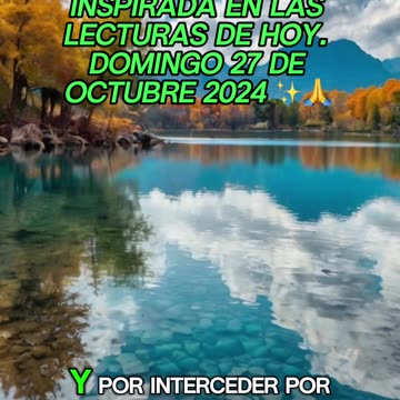 🙏✨Oración Inspirada en las Lecturas de Hoy ✨🙏