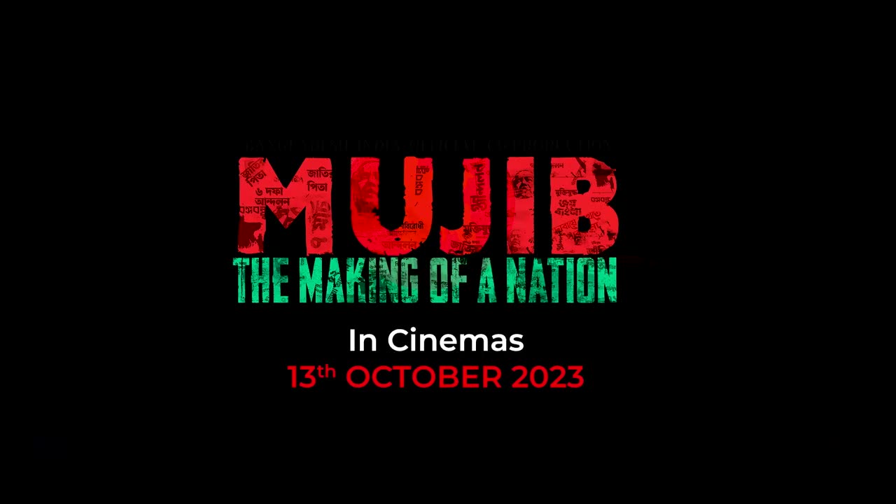 🎬 Mujib The Making Of A Nation (2023) Bangla Movie | Arefin Shuvo | Nusrat Fariya |