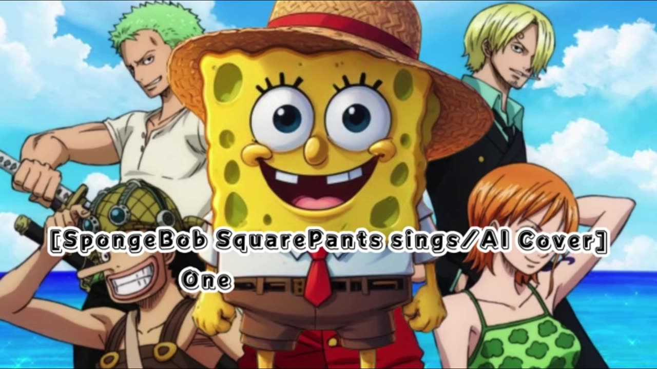 [SpongeBob sings/AI Cover] One Piece Opening 18 Generations from Exile Tribe - Hard Knock Days