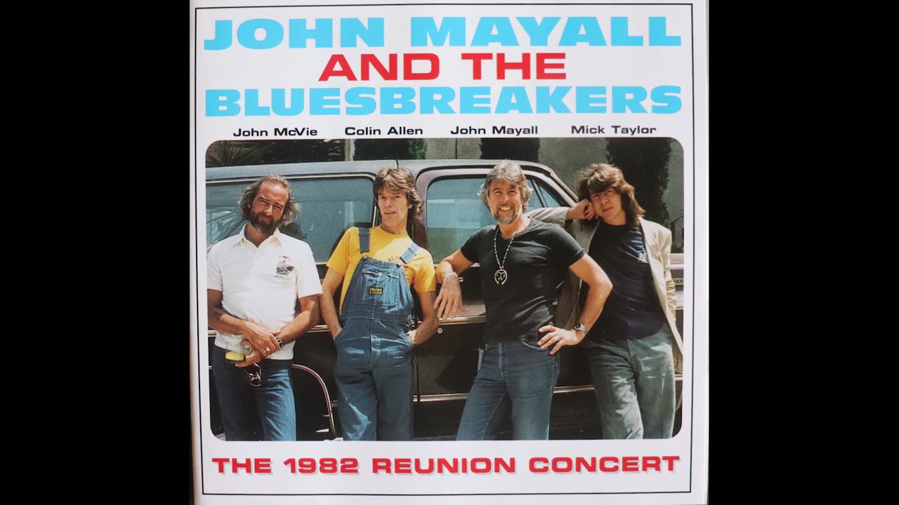 John Mayall And The Bluesbreakers -1982 Reunion Concert (1982) [Complete 1994 CD Release]