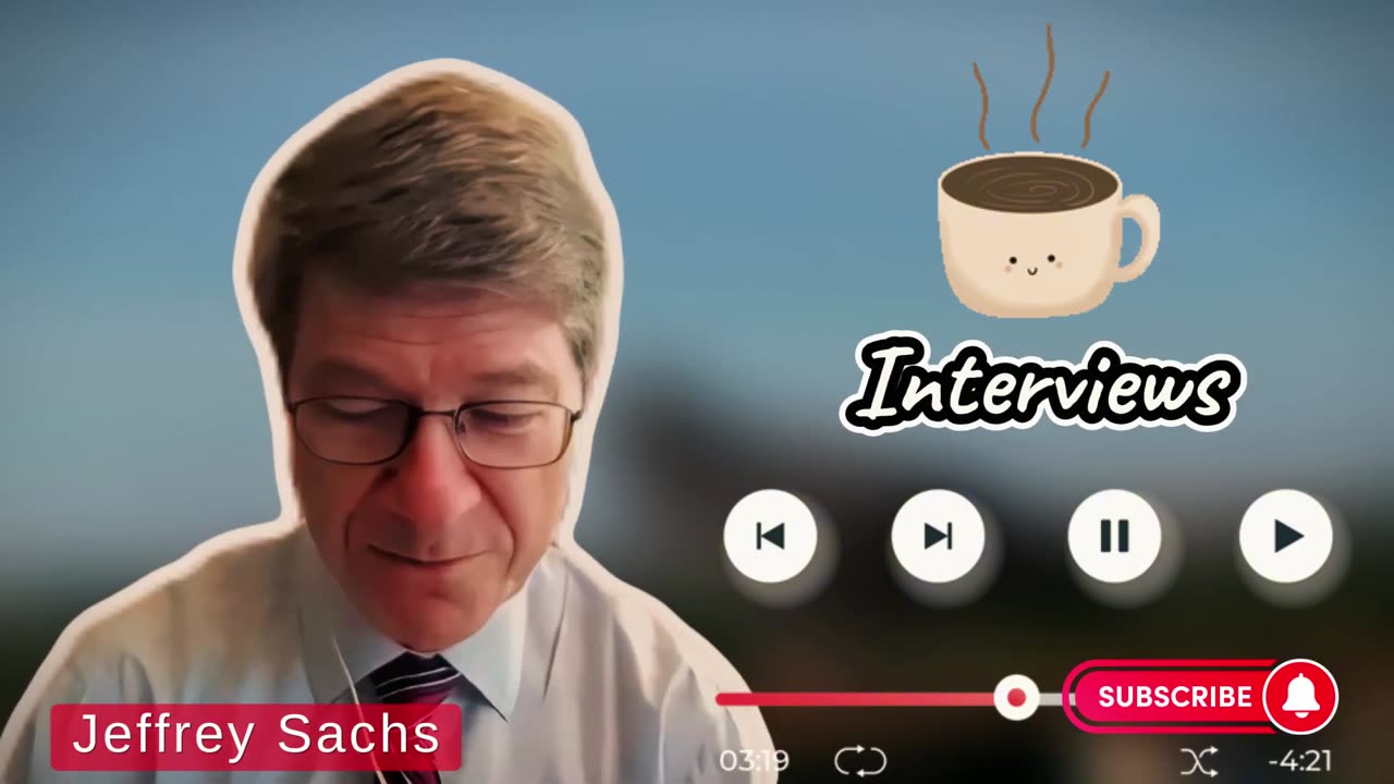 Jeffrey Sachs Interview - A Historical Analysis