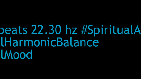 binaural_beats_22.30hz_BinauralHarmonicBalance BinauralRelief BinauralPeacefulEscape