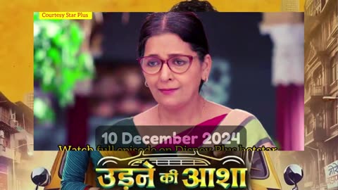 Udne Ki Aasha 10th December 2024 Episode | Udne Ki Aasha Today NEW PROMO