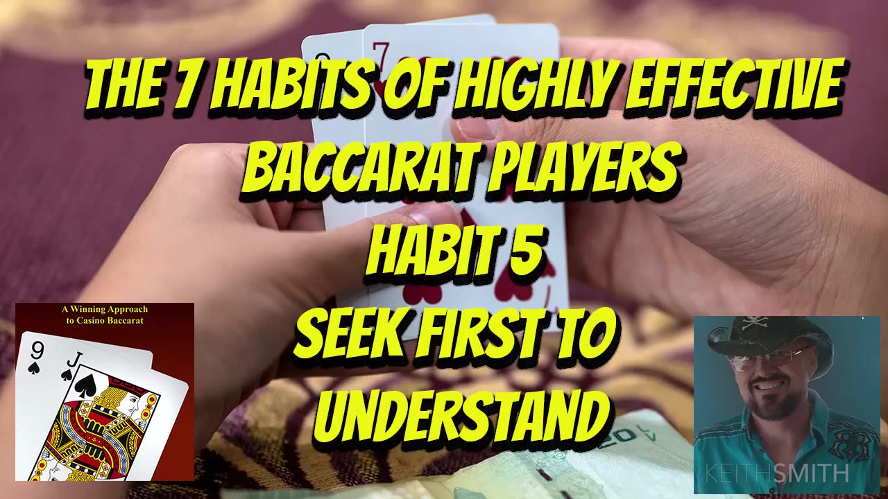 The Seven Habits Of Highly Effective Baccarat Players