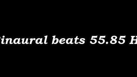 binaural_beats_55.85hz