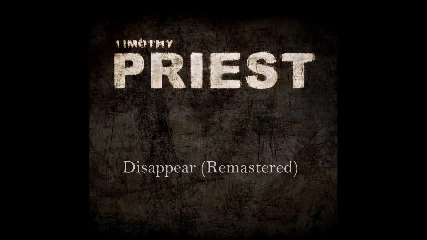 Disappear TIMOTHY PRIEST