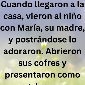 "La Adoración de los Reyes Magos" Mateo 2:11