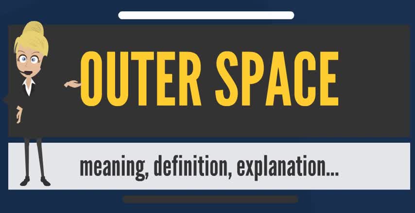 What does OUTER SPACE mean?