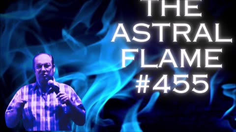 The Astral Flame #455 - Bill Cooper