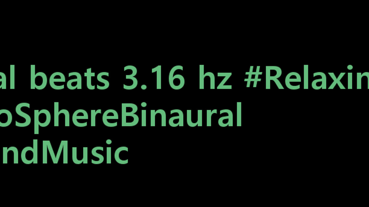 binaural_beats_3.16hz_BinauralRelief TranquilMusic AudioSphereZenHarmony