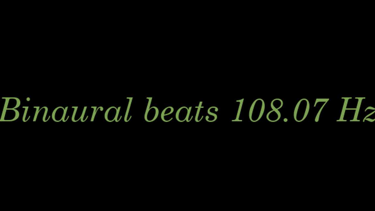 binaural_beats_108.07hz