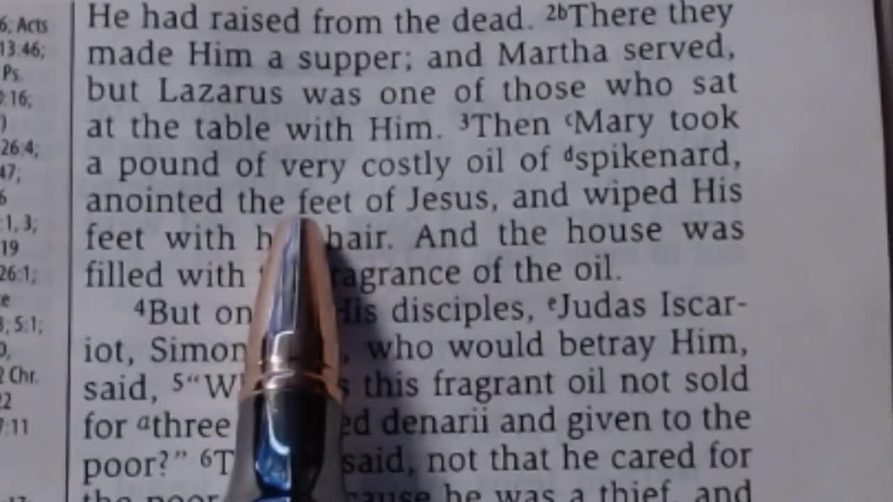 The anointing at Bethany - 8-3-2021 - John 12:1-11 NKJV