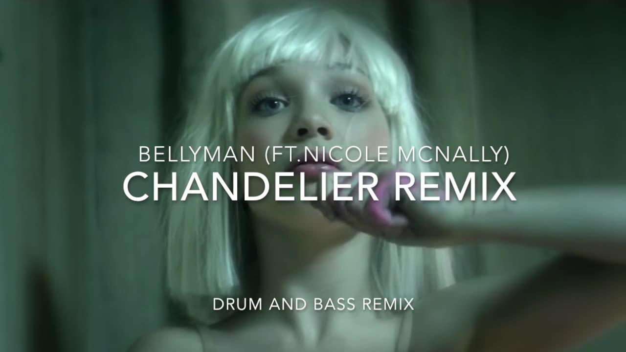 Chandelier remix drum n bass remix by Bellyman