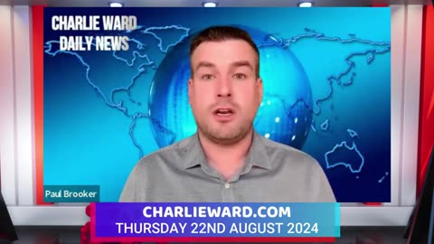 CHARLIE WARD DAILY NEWS WITH PAUL BROOKER THURSDAY 22ND OF AUGUST