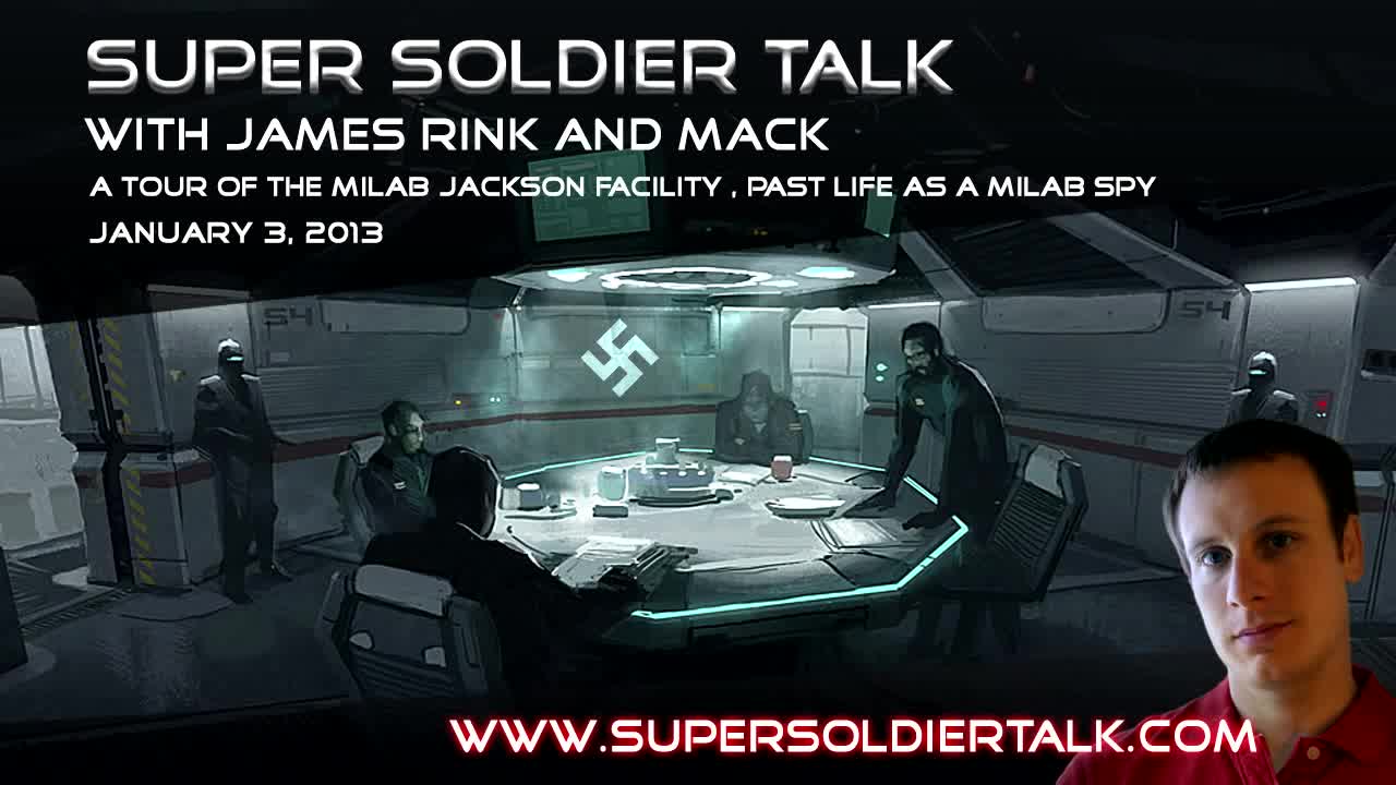 Super Soldier Talk - Mack Regression, Milab Spy, Jackson Milab Facility