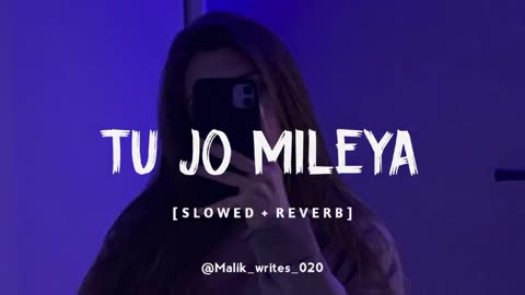 Tu JO MILA MILAYA AY SONG