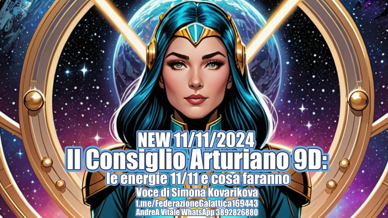 Il Consiglio Arturiano 9D: le energie 11/11 e cosa faranno Voce di Simona Kovarikova