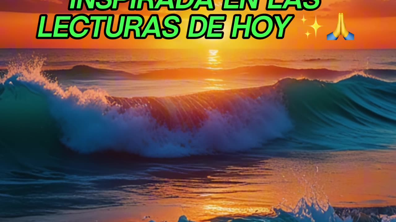 🙏✨Oración Inspirada en las Lecturas de Hoy ✨🙏