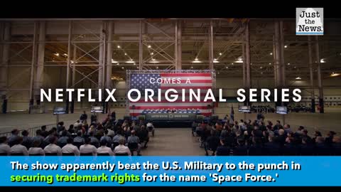 Netflix Secured Trademark for "Space Force"