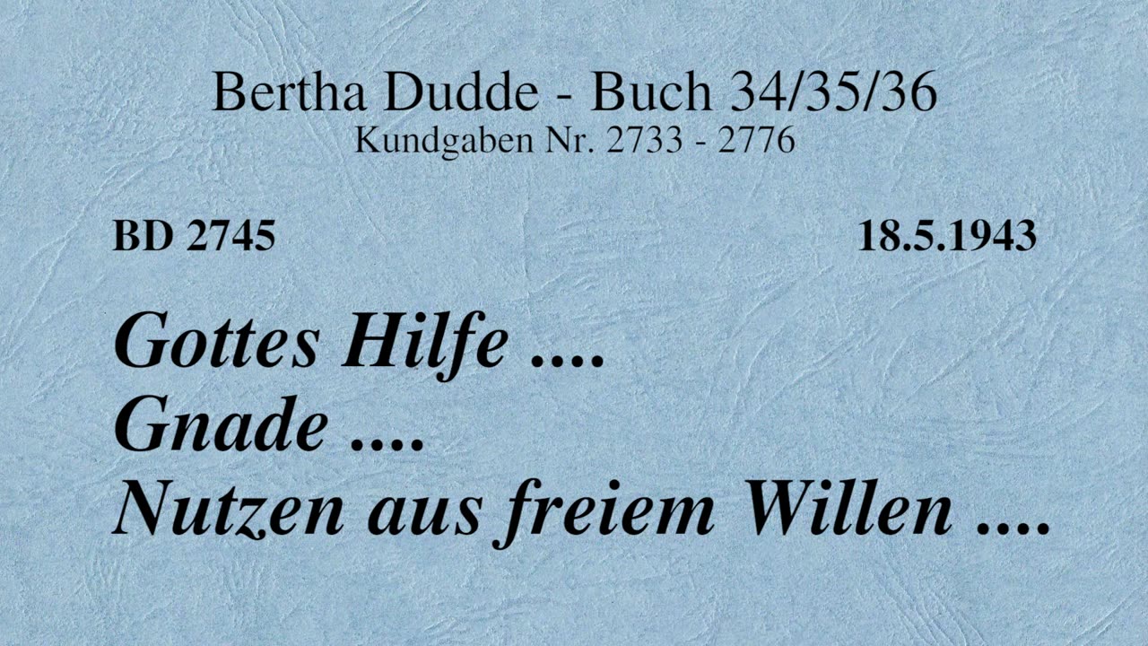 BD 2745 - GOTTES HILFE .... GNADE .... NUTZEN AUS FREIEM WILLEN ....