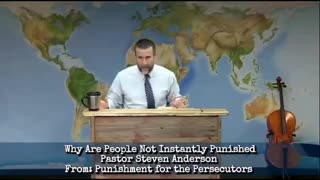 Why Are People Not Instantly Punished | Pastor Steven Anderson