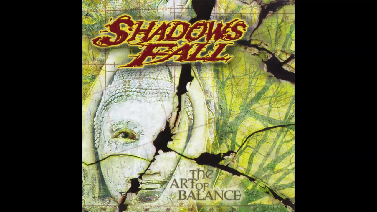 Shadows Fall - The Art Of Balance