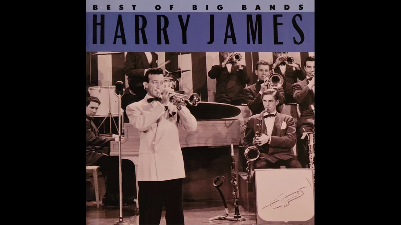 Harry James - Best of Big Bands