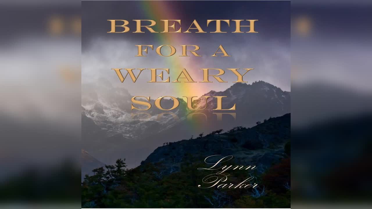 Breath For A Weary Soul by Lynn Parker - Audiobook