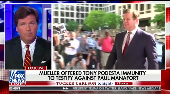Tucker Carlson reported on Tony Podesta's immunity for testifying against Manafort
