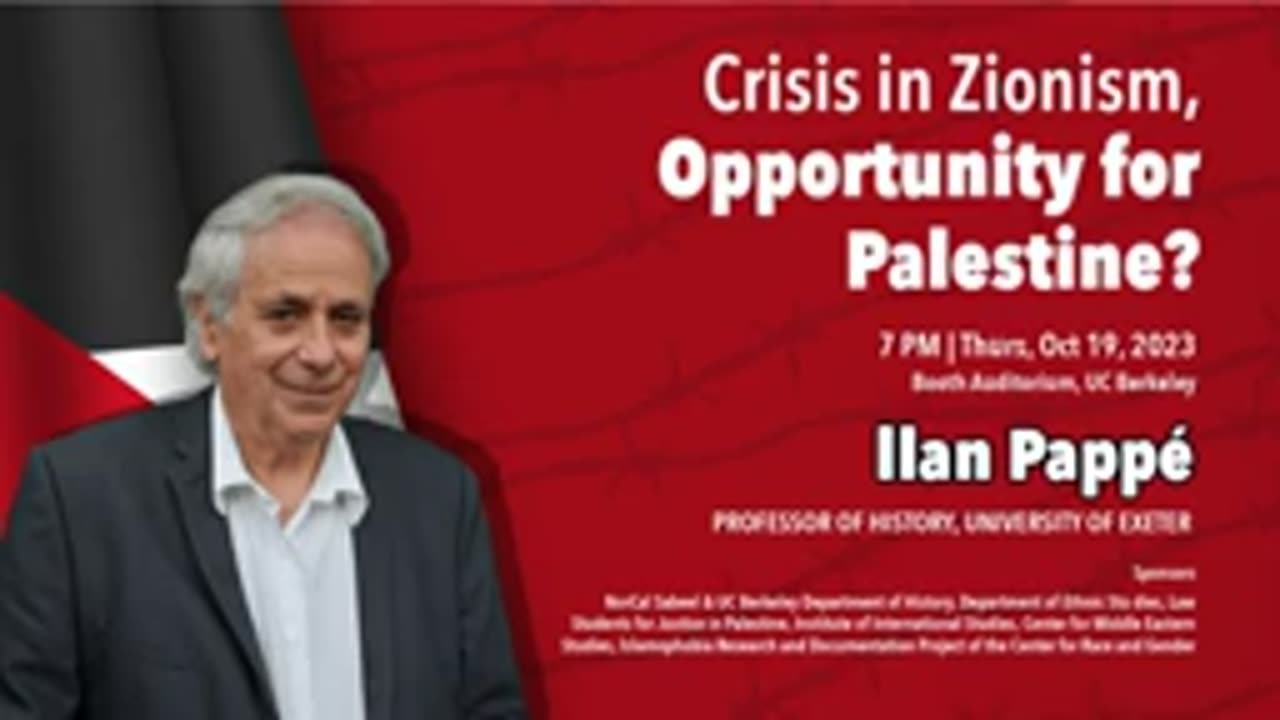 Crisis in Zionism, Opportunity for Palestine? - Prof. Ilan Pappé