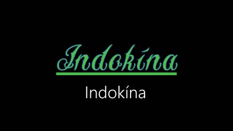 Indokína ¦ Indokína (hivatalos audió)