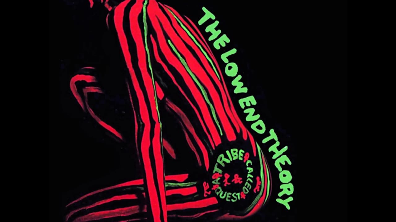 A Tribe Called Quest - The Low End Theory