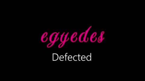 Egyedes ¦ Defected (official audio)