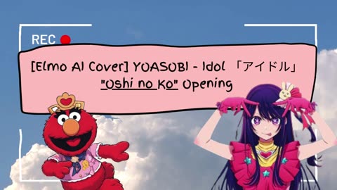 [Elmo sings/AI Cover] YOASOBI - Idol アイドル Oshi no Ko Opening