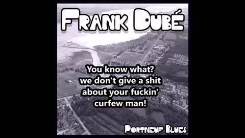 Portneuf Blues-Frank Dubé l(yrics video)