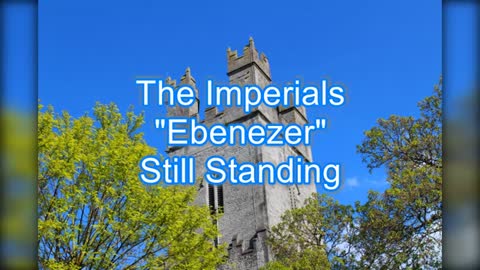 The Imperials - Ebenezer #405