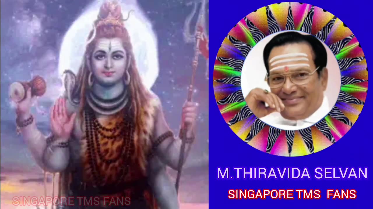 ஓம் நமசிவாய TMS LEGEND M.THIRAVIDA SELVAN SINGAPORE TMS FANS