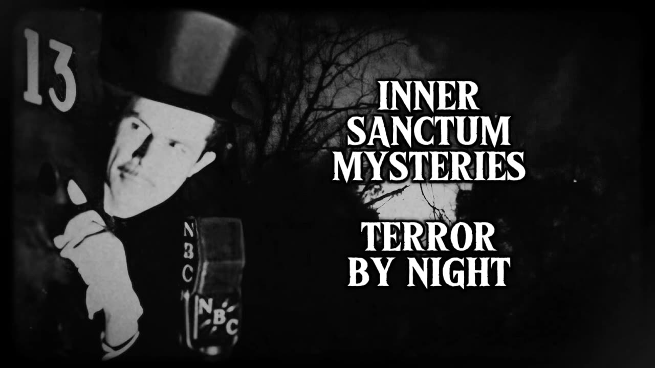 Inner Sanctum Mysteries (Terror By Night)