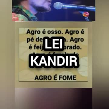 Agro é osso, pé de galinha, feijão quebrado e farelo de arroz AGRO É FOME! AGRO É A LEI KANDIR