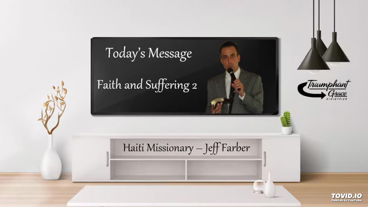 Faith and Suffering 2