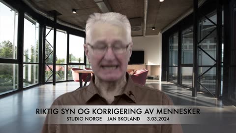 Jan Skoland: Riktig syn og korrigering av mennesker