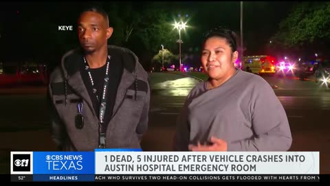 Vehicle crashes into Austin Hospital Emergency Room, leaving one person dead and five injured.