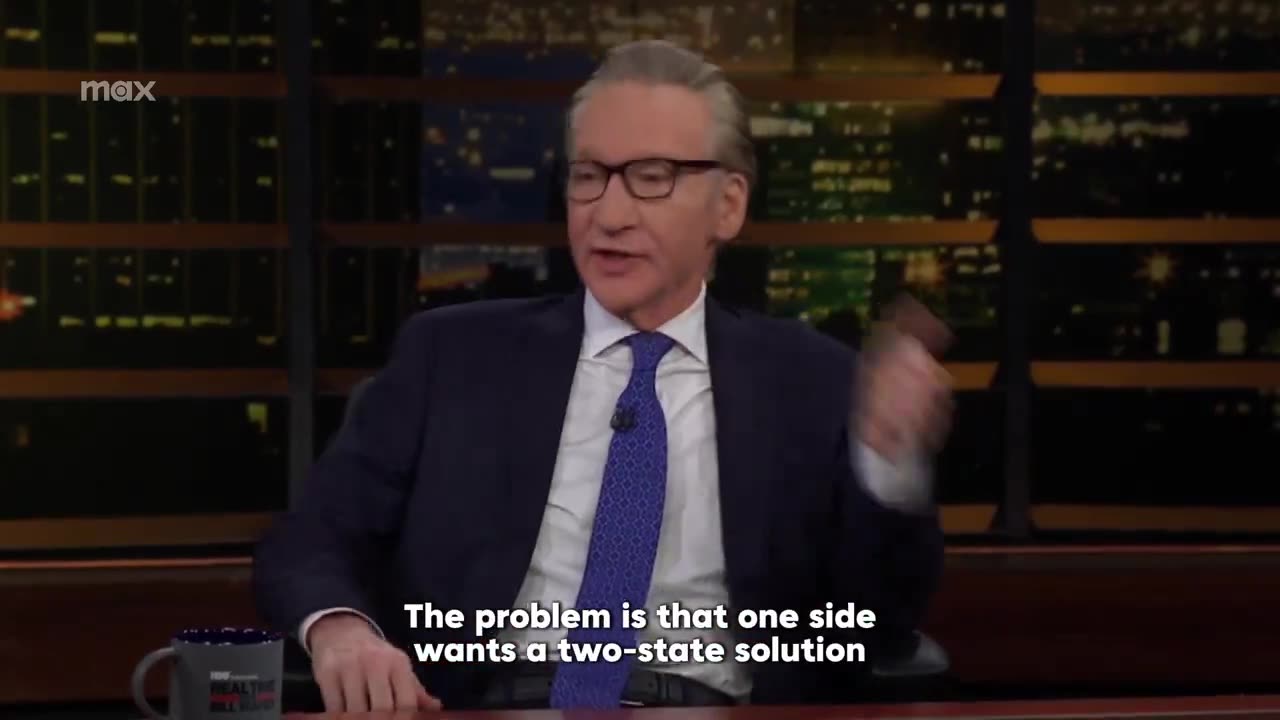 Maher: People always say that Israel has a right to defend itself, but when they do...